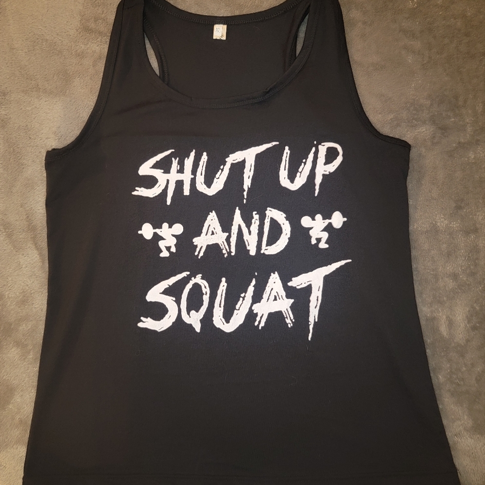 shut up and squat tank top